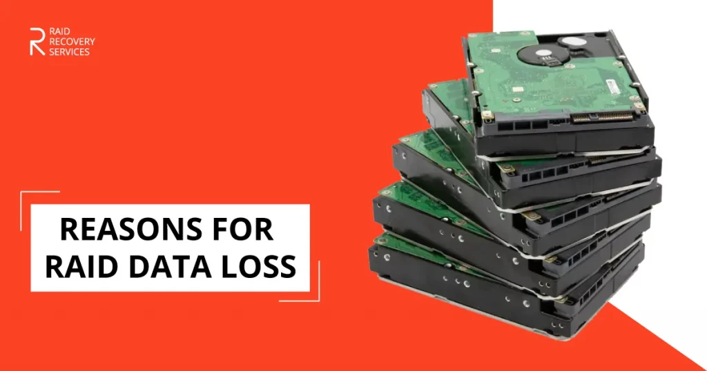 Reasons for RAID Data Loss