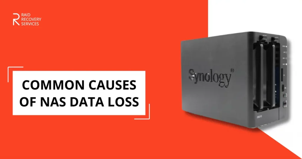 Common Causes of NAS Data Loss