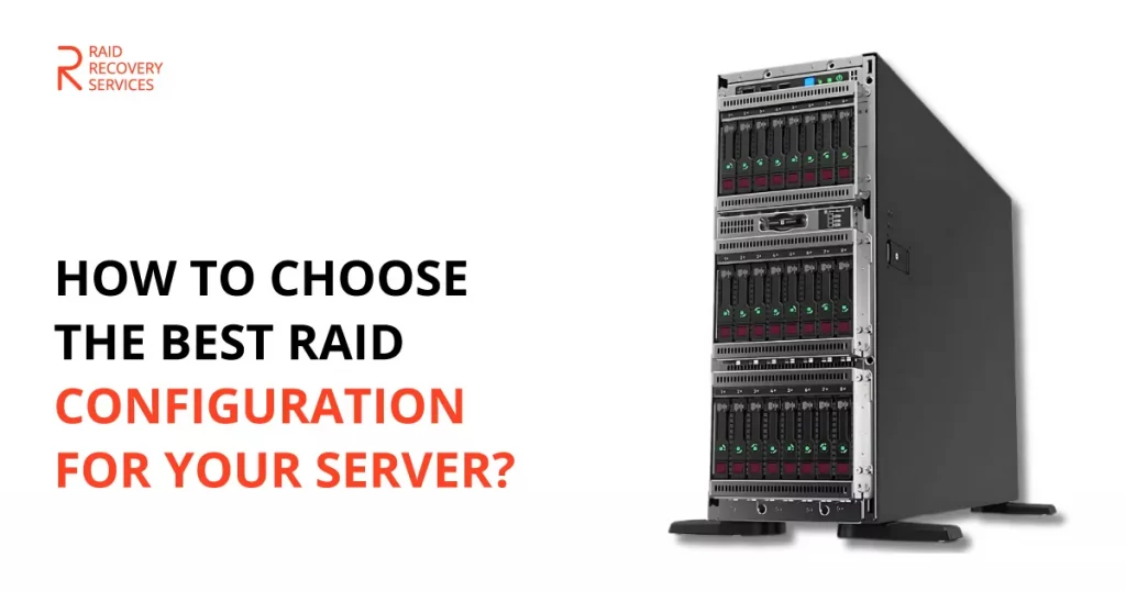 How-to-Choose-the-Best-RAID-Configuration-for-Your-Server