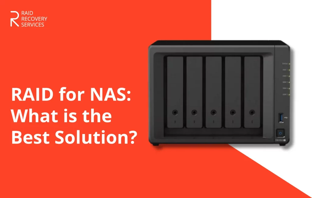 RAID for NAS; What is the Best Solution