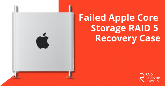 Failed-Apple-Core-Storage-RAID-5-Recovery-Case