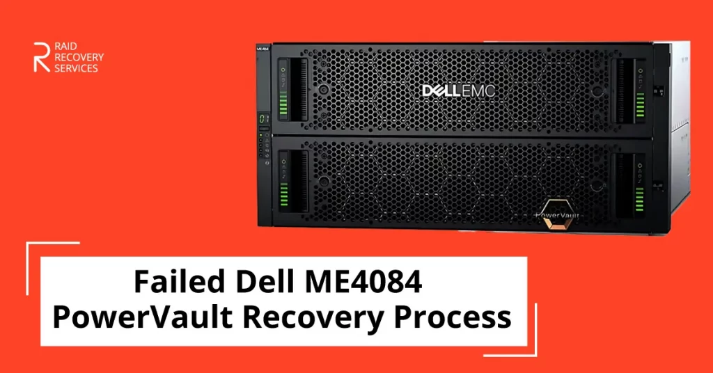 Failed Dell ME4084 PowerVault Recovery Process