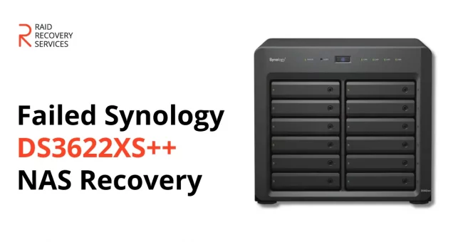 Failed Synology DS3622XS++ NAS Recovery